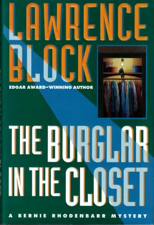 The Burglar in the Closet: A Bernie Rhodenbarr Mystery Hardcover  December 1, 1995